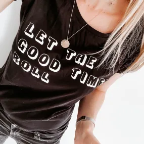 Let the good times roll tee (sample 1)